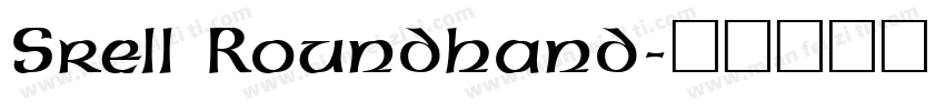 Srell Roundhand字体转换